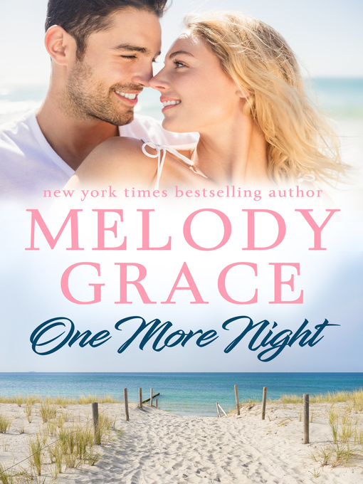 Title details for One More Night by Melody Grace - Available